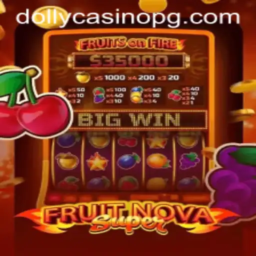 Exploring the Vibrant World of FruitNovaSuper on Plataforma Win44