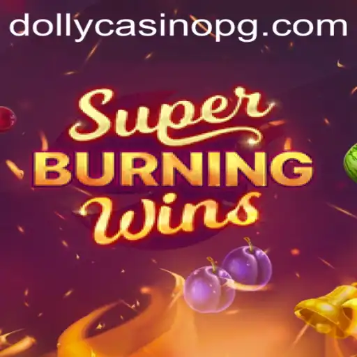 Exploring SuperBurningWins: A Deep Dive into the Gameplay and Features